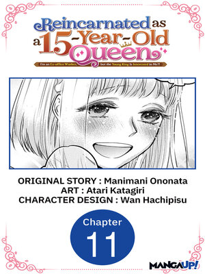 cover image of Reincarnated as a 15-Year-Old Queen, Volume 11